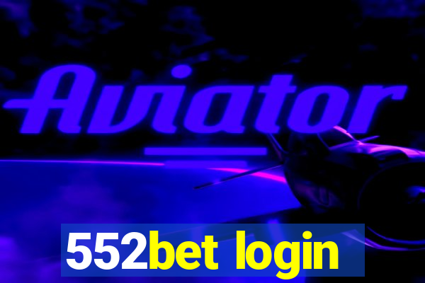 552bet login